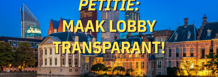 Binnenhof met de tekst 'Petitie: maak lobby transparant'